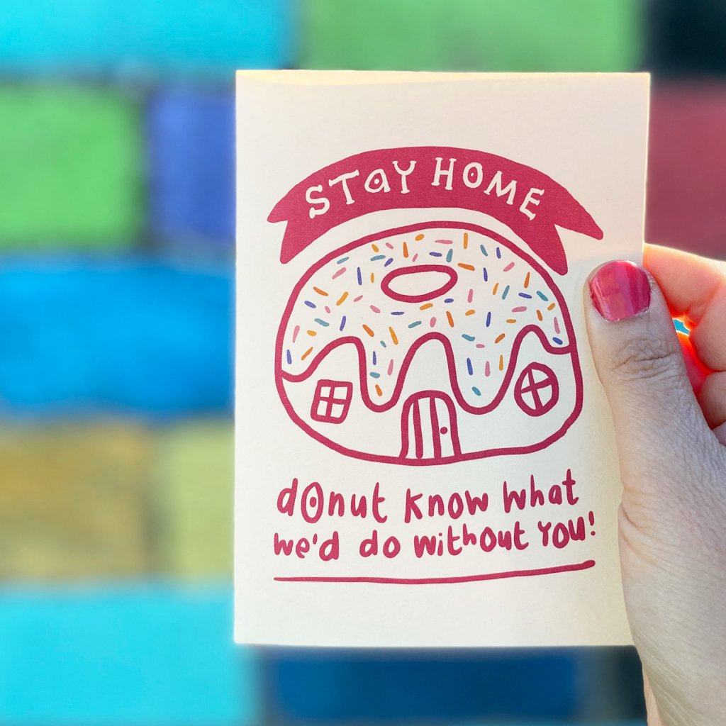 Stay Home Donut Card by Tee and Toast