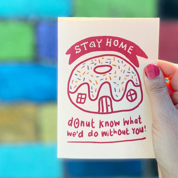 Stay Home Donut Card by Tee and Toast